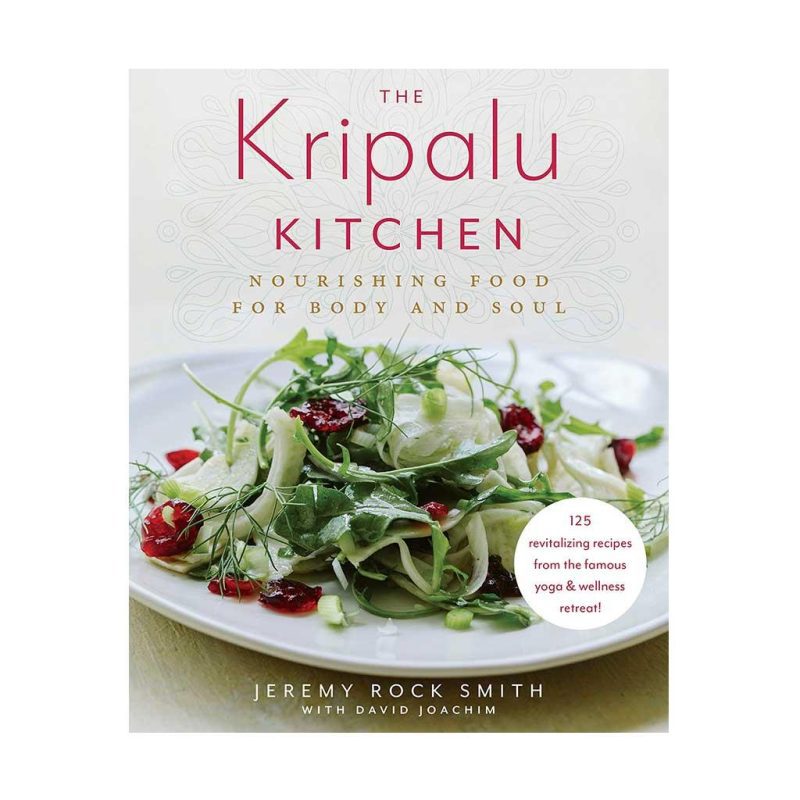 The Kripalu Kitchen Jeremy Rock Smith