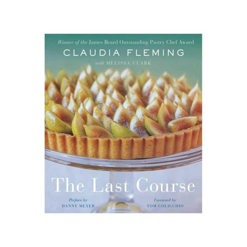 The Last Course Claudia Fleming